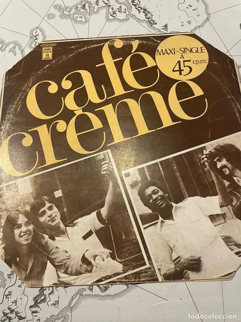 Discos de vinilo: Vinilo Maxi Single Caf&eacute; Cr&egrave;me 45 RPM
