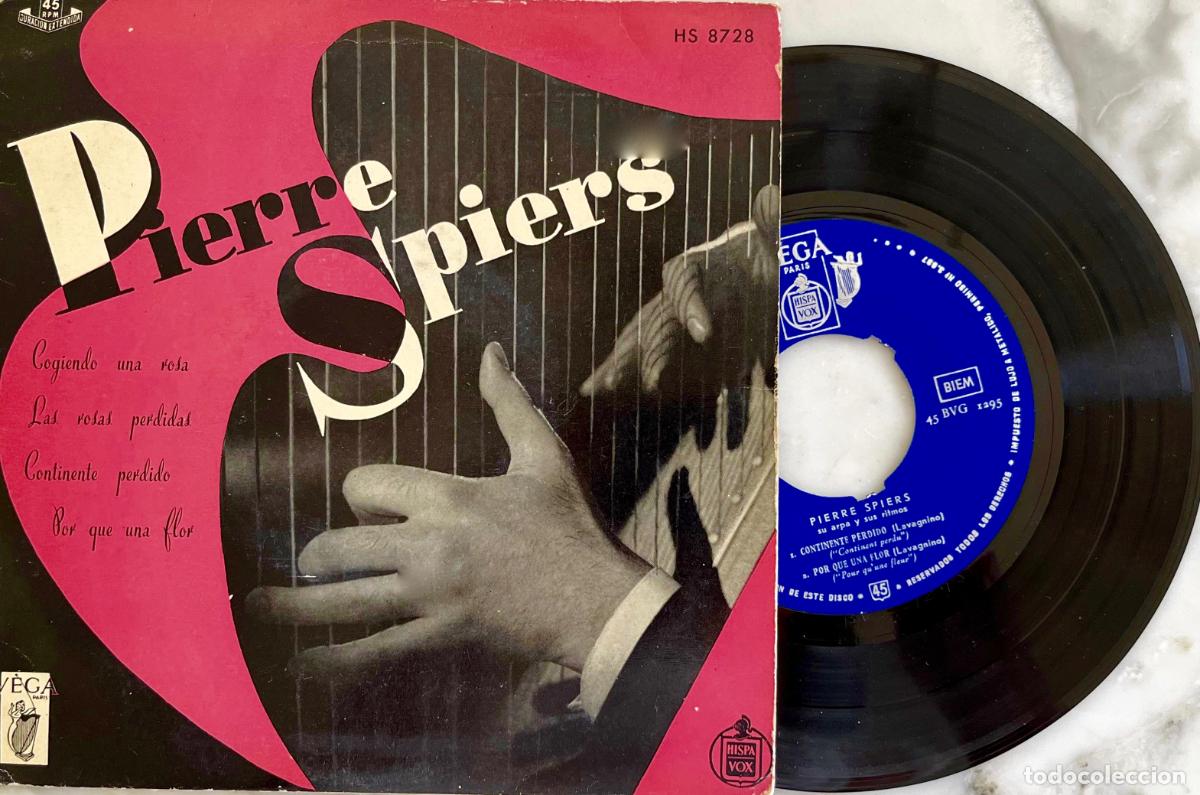 Discos de vinilo: PIERRE SPIERS. COGIENDO UNA ROSA + 3 TEMAS. EP ORIGINAL ESPA&Ntilde;A A&Ntilde;OS 50