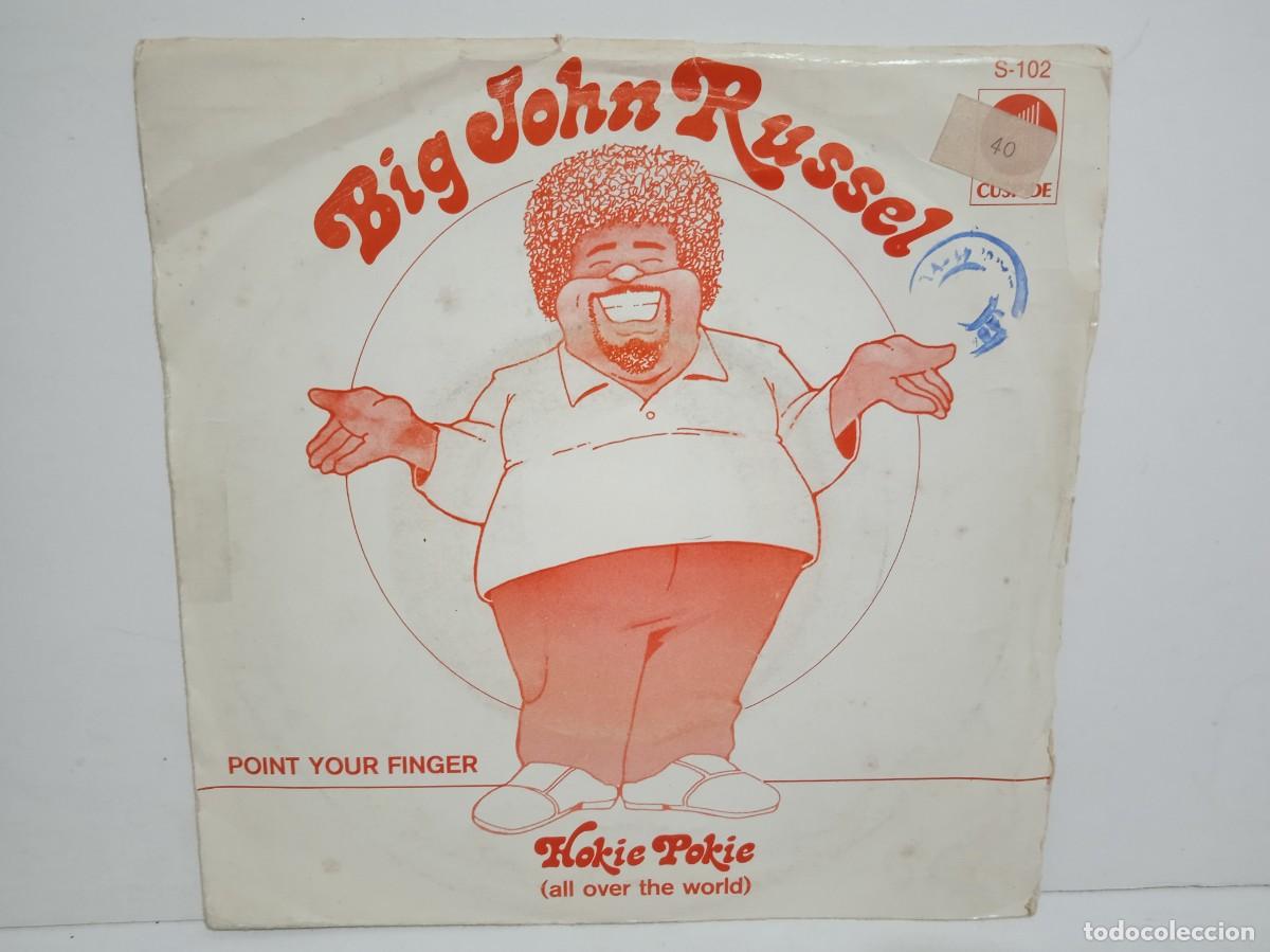 Discos de vinilo: Big John Russel - Hokie Pokie (All Over The World) - Single - 1981