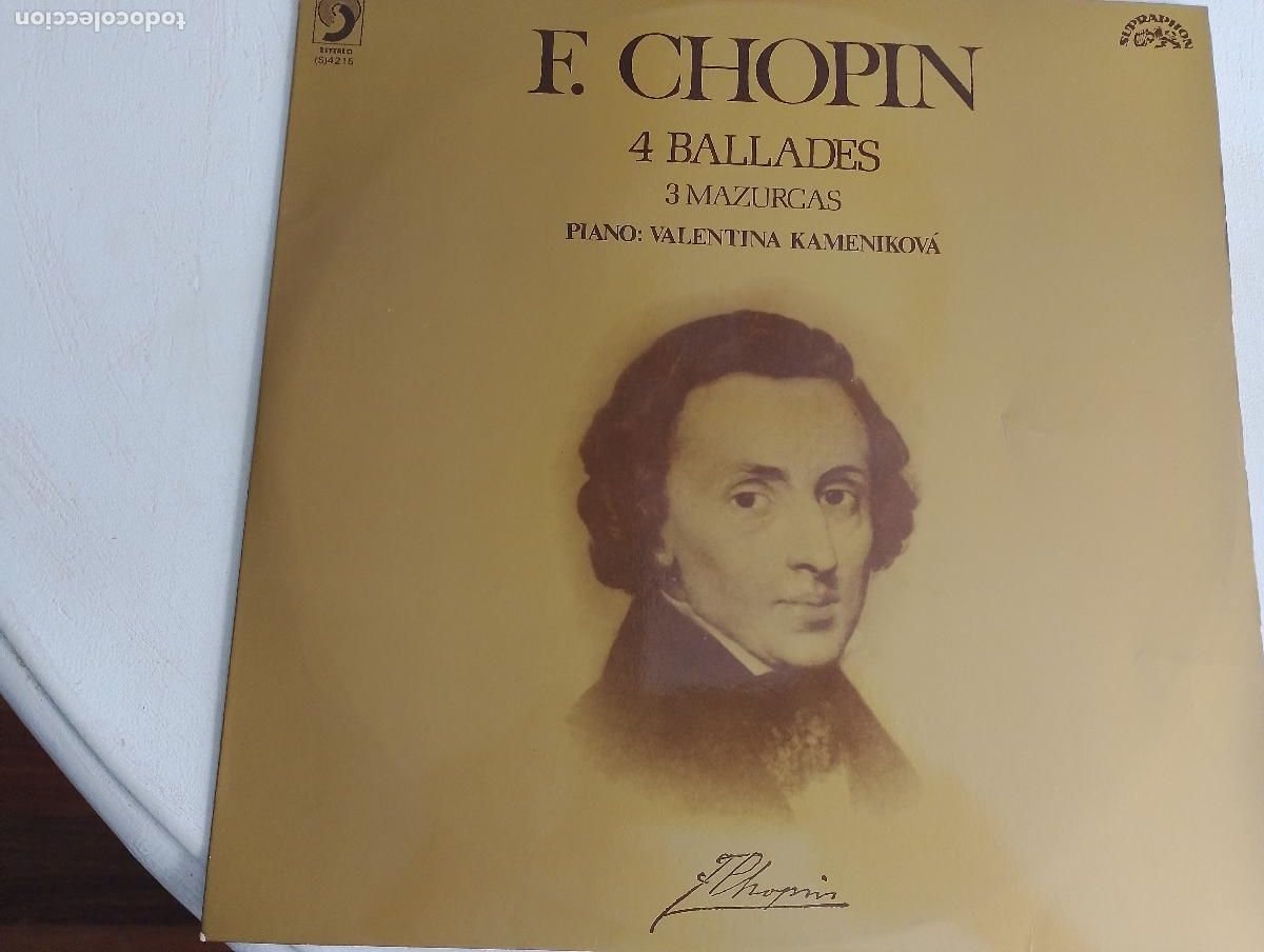 Discos de vinilo: F. Chopin, Valentina Kamen&iacute;kov&aacute; &ndash; 4 Ballades 3 Mazurcas