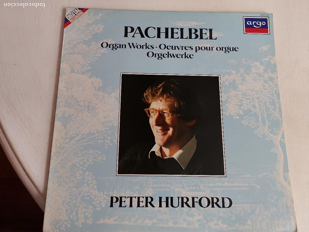 Discos de vinilo: Pachelbel*, Peter Hurford &ndash; Organ Works = Oeuvres Pour Orgue = Orgelwerke