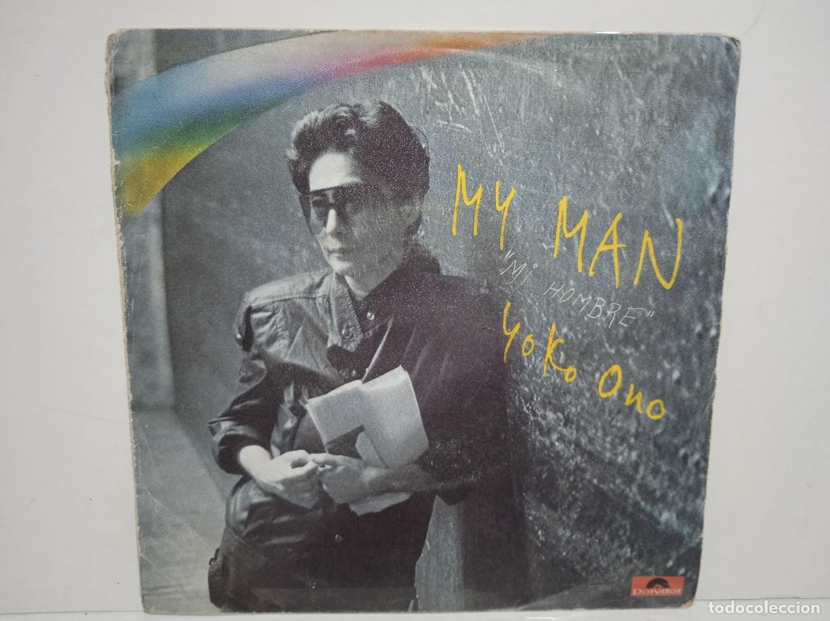 Discos de vinilo: Yoko Ono - My Man (Mi Hombre) / Let The Tears Dry - Single - 1983