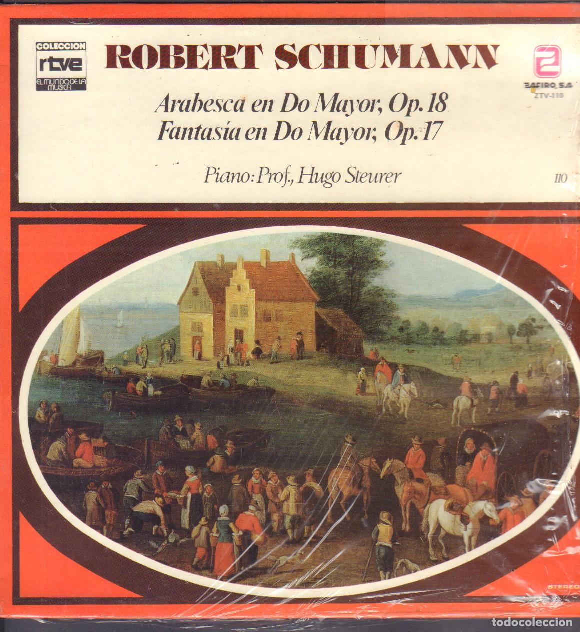 Discos de vinilo: ROBERT SCHUMANN - ARABESCA OP. 18 Y FANTASIA OP. 17 / COL. RTV. N&ordm; 110 / LP ZAFIRO 1979 RF-26641