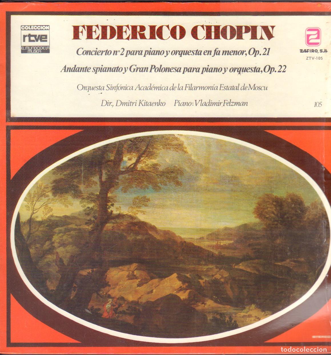 Discos de vinilo: FEDERICO CHOPIN - CONCIERTO N&ordm; 2 PARA PIANO Y ORQUESTA OP. 21 / COL RTVE 105 / LP ZAFIRO RF-26648