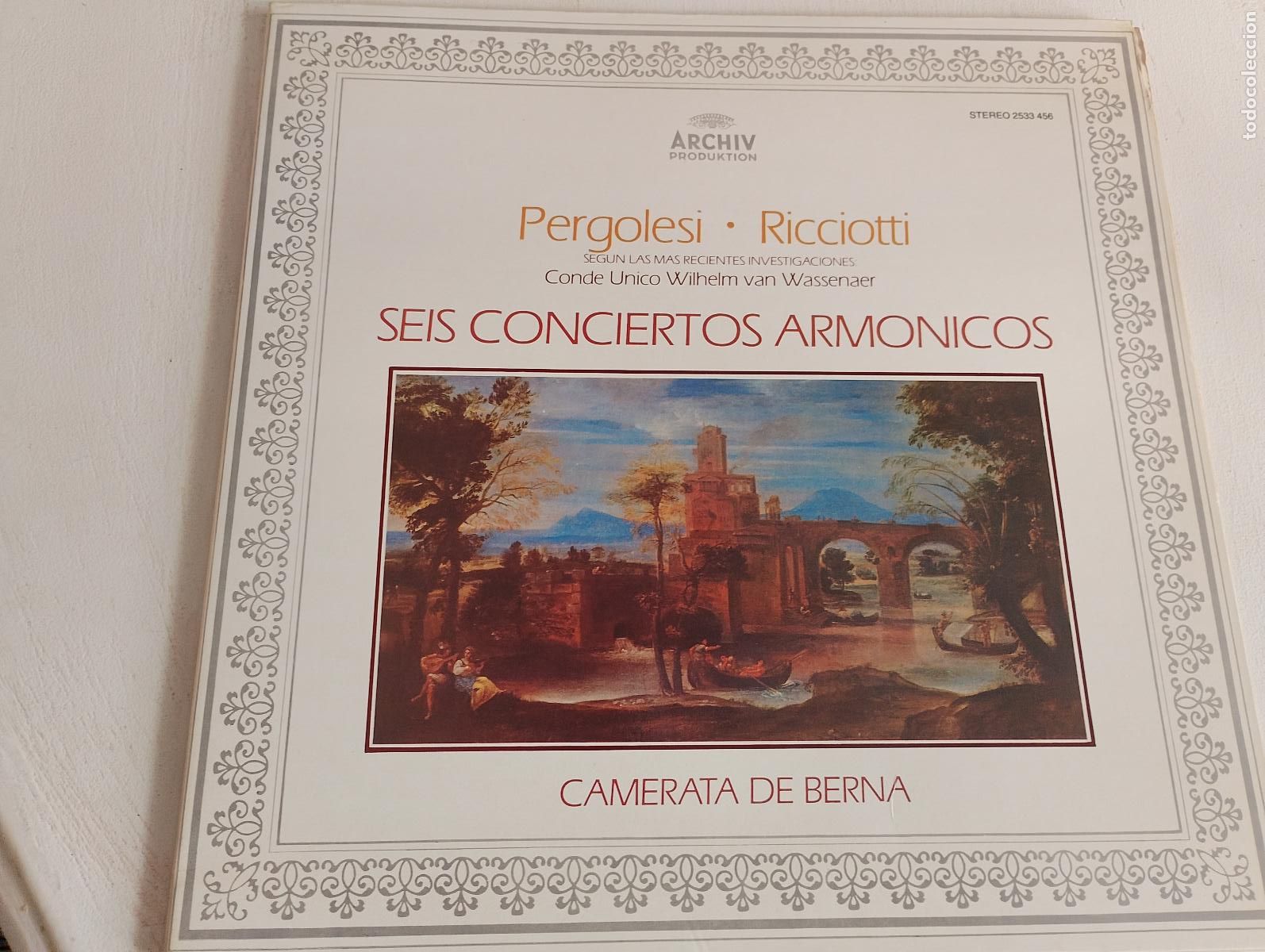 Discos de vinilo: Pergolesi* / Ricciotti* / Unico Wilhelm Graf Van Wassenaer* - Camerata Bern &ndash; 6 Concerti Armonici