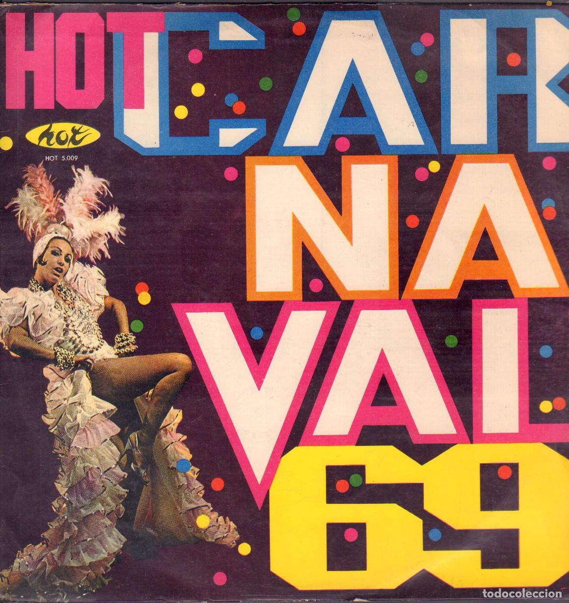 Discos de vinilo: HOT CARNAVAL 69 - CANSEI, FELIZ SEM VOC&Eacute;, GATOS PINTADOS.../ LP RIOSOM RF-26664
