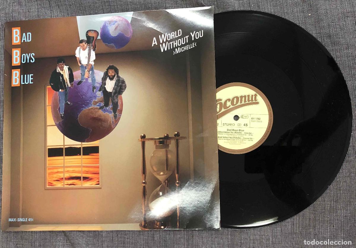 Discos de vinilo: MAXI SINGLE 45 BAD BOYS BLUE A WORLD WITHOUT YOU. COCONUT 1988