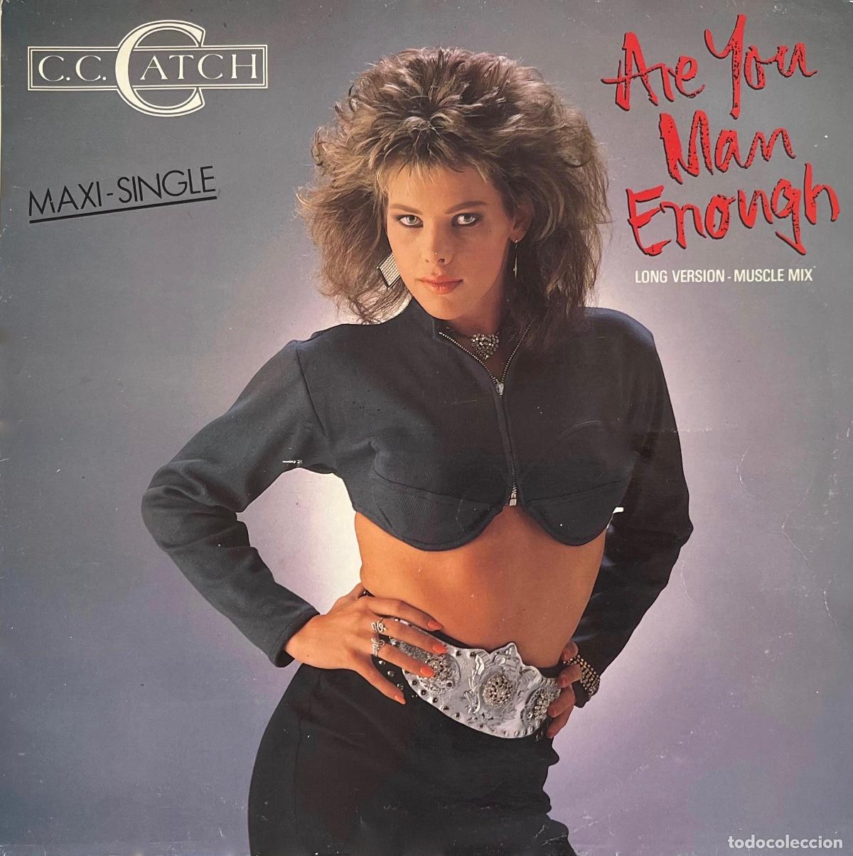 Discos de vinilo: C.C. CATCH. ARE YOU MAN ENOUGH. LONG VERSION. MAXISINGLE ESPA&Ntilde;A 1987 3 TEMAS