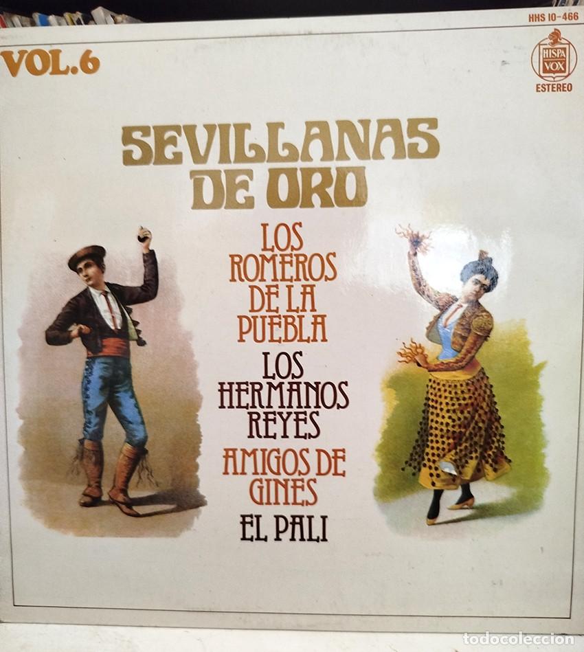 Discos de vinilo: Los Romeros De La Puebla, Los Hermanos Reyes, Amigos De Gines, El Pali &ndash; Sevillanas de Oro 6