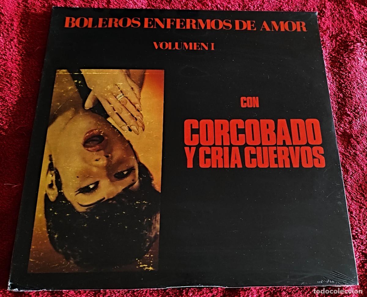 Discos de vinilo: LP - CORCOBADO y CRIA CUERVOS - BOLEROS ENFERMOS DE AMOR VOL1. - Precintado