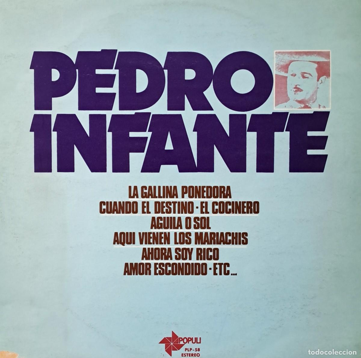 Discos de vinilo: LPs PEDRO INFANTE. LA GALLINA PONEDORA, AHORA SOY RICO, AGUILA O SOL..... LP-SEXT-1379
