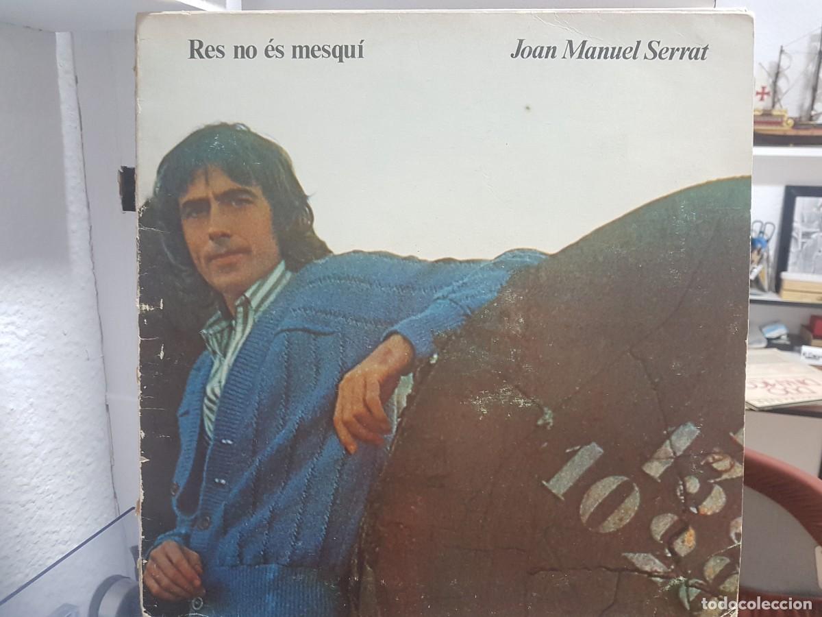 Discos de vinilo: D) Joan Manuel Serrat &rdquo; Res no &eacute;s mesqui&rdquo; Lp a&ntilde;o 1977 - LEER DESCRIPCION
