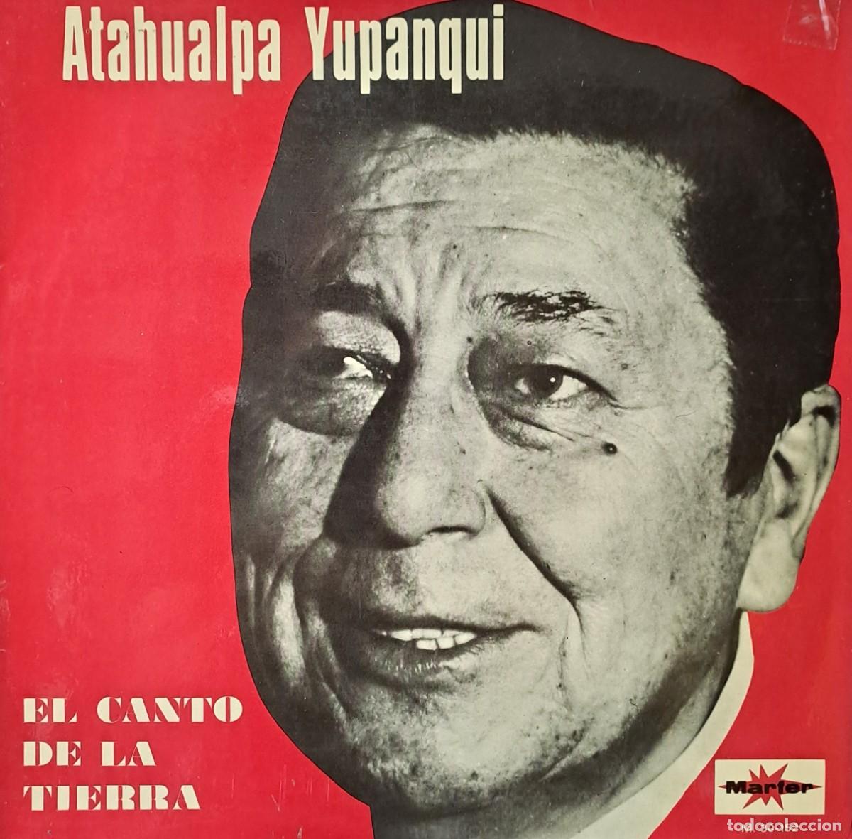 Discos de vinilo: LPs ATAHUALPA YUPANQUI, EL CANTO DE LA TIERRA. ZAMBA DE OTO&Ntilde;O, LA FINADITA..... LP-SEXT-1381