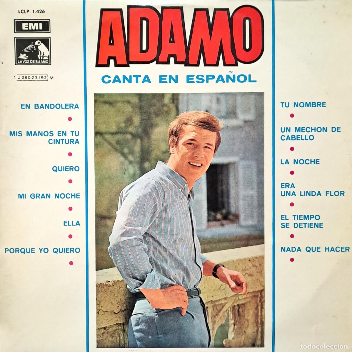 Discos de vinilo: LPs ADAMO CANTA EN ESPA&Ntilde;OL. EL BANDOLERA, TU NOMBRE, MI GRAN NOCHE..... LP-SEXT-1382