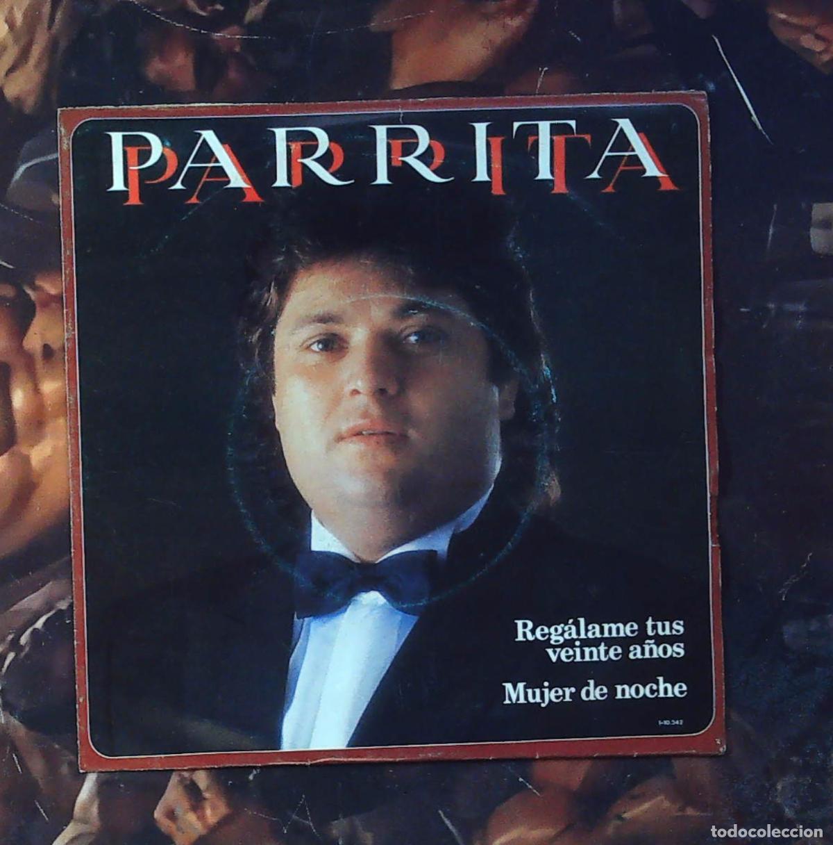 Discos de vinilo: disco single ep parrita regalame tus veinte a&ntilde;os mujer de noche