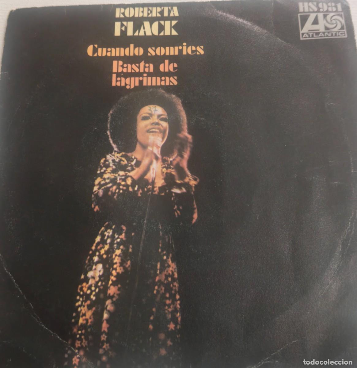 Discos de vinilo: ROBERTA FLACK-CUANDO SONRIES-PEDIDO MINIMO 11 EUROS