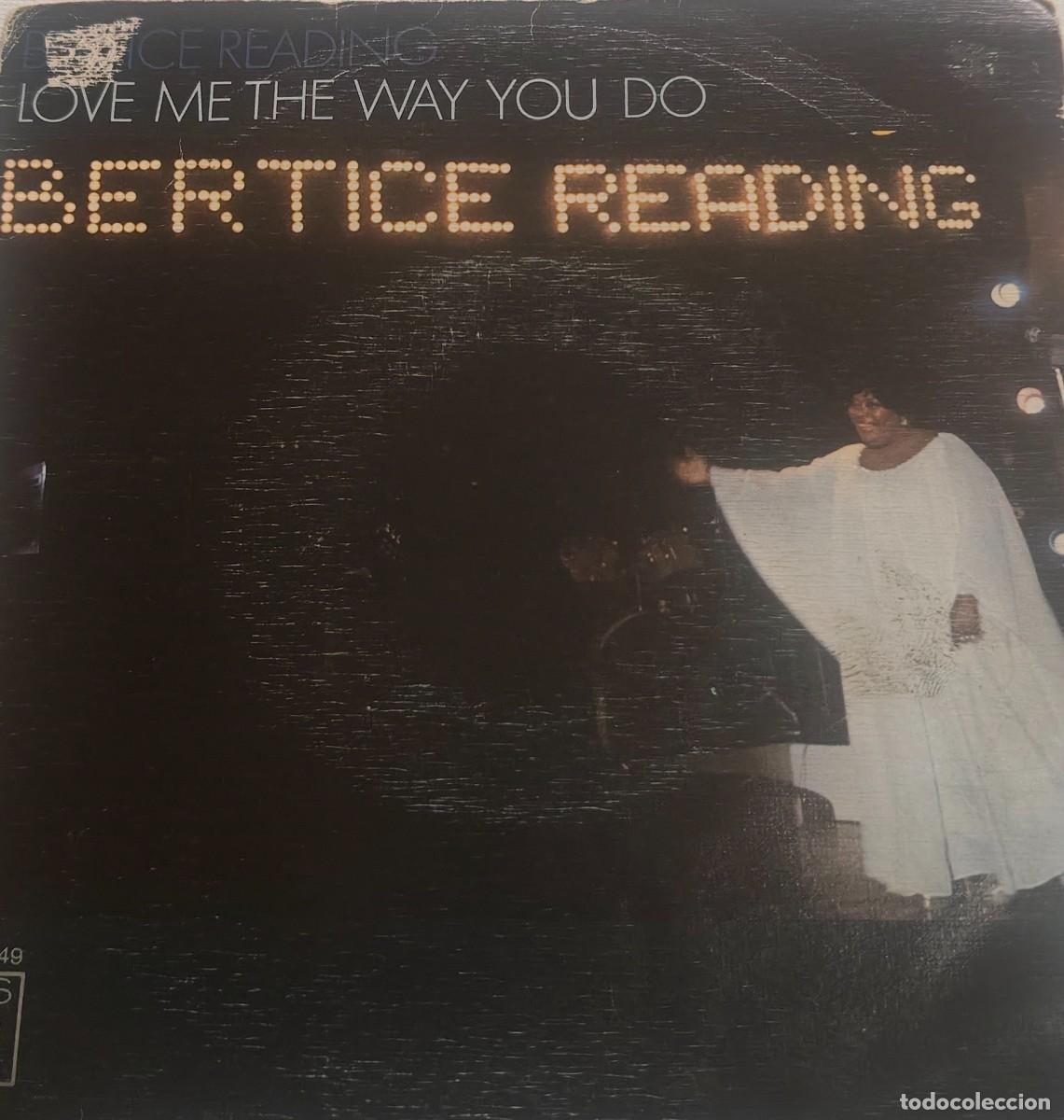 Discos de vinilo: BERTICE READING-LOVE ME THE YOU DO-PEDIDO MINIMO 11 EUROS