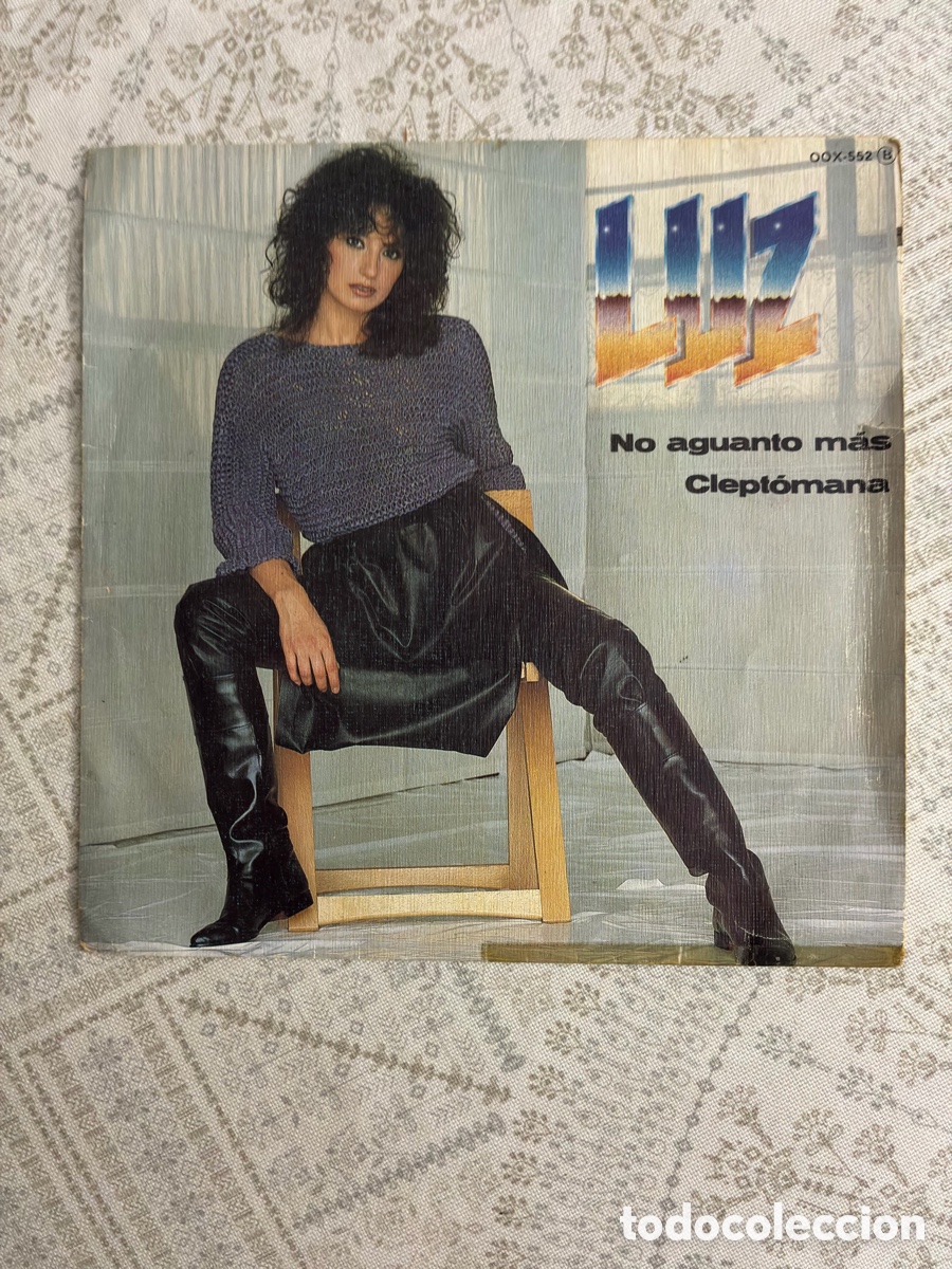 Discos de vinilo: Single 7&rdquo; Vinilo Luz Casal - No Aguanto M&aacute;s / Clept&oacute;mana (Zafiro / Serdisco OOX-552, 1982)