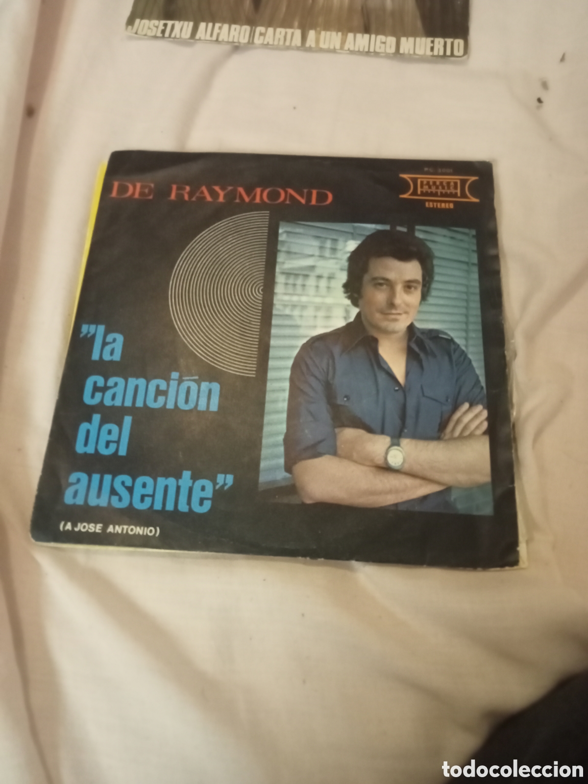 Discos de vinilo: De Raymond la canci&oacute;n del ausente 1976