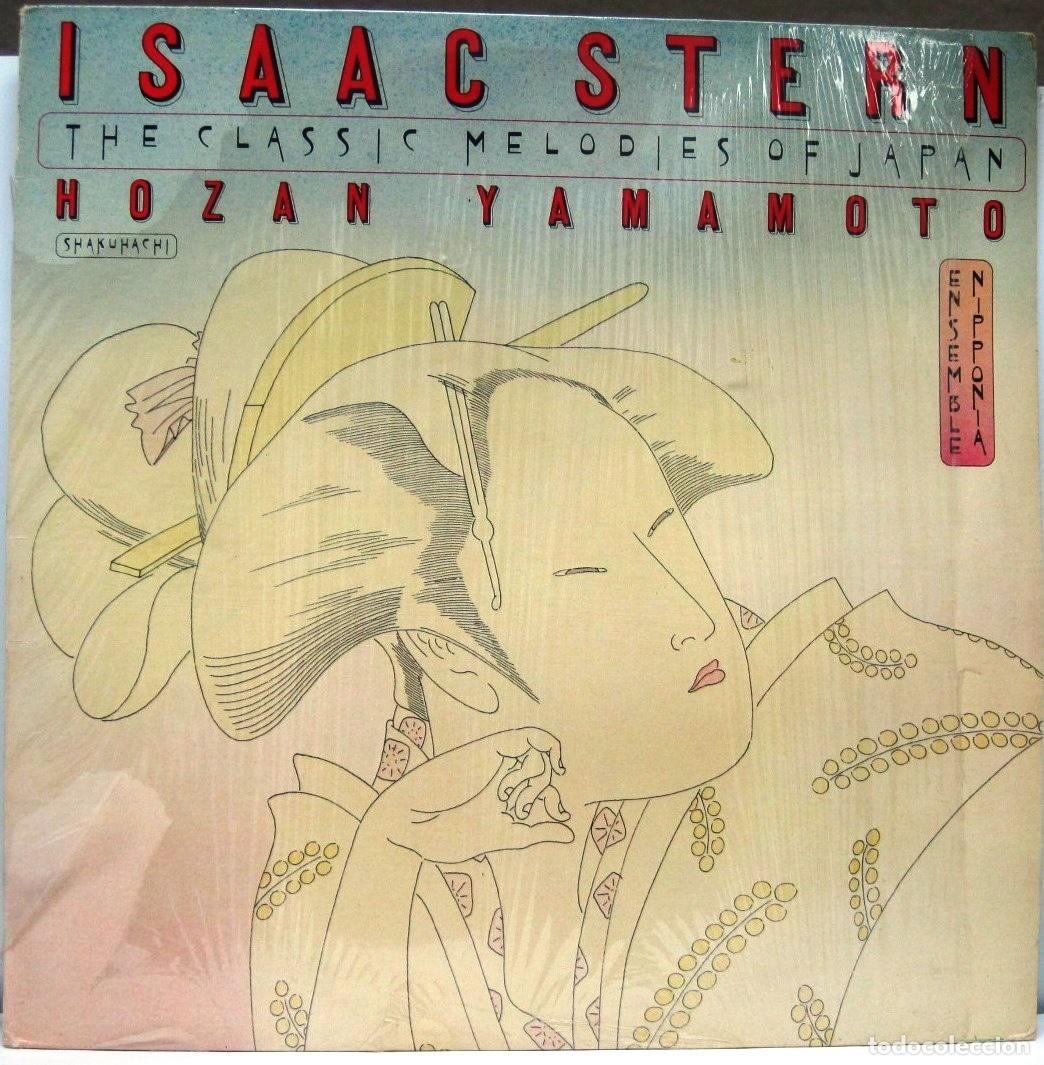 Discos de vinilo: ISAAC STERN - THE CLASSIC MELODIES OF JAPAN - HOZAN YAMAMOTO - LP