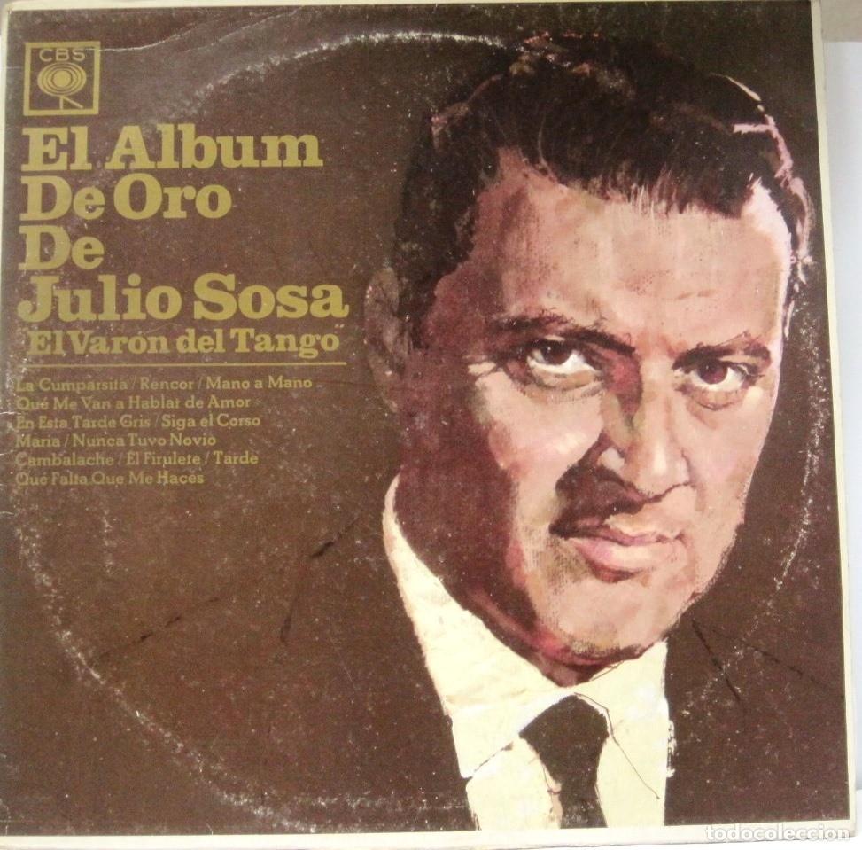 Discos de vinilo: JULIO SOSA- EL ALBUM DE ORO - EL VARON DEL TANGO - LP