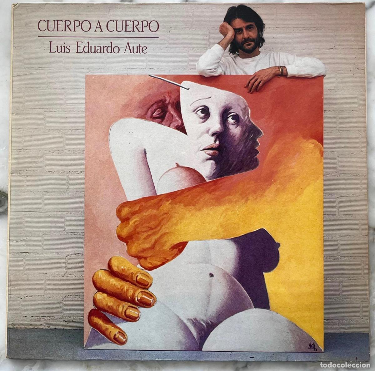 Discos de vinilo: LUIS EDUARDO AUTE. CUERPO A CUERPO. LP 1&ordf; EDICION 1984 ORIGINAL ESPA&Ntilde;A PORTADA DOBLE