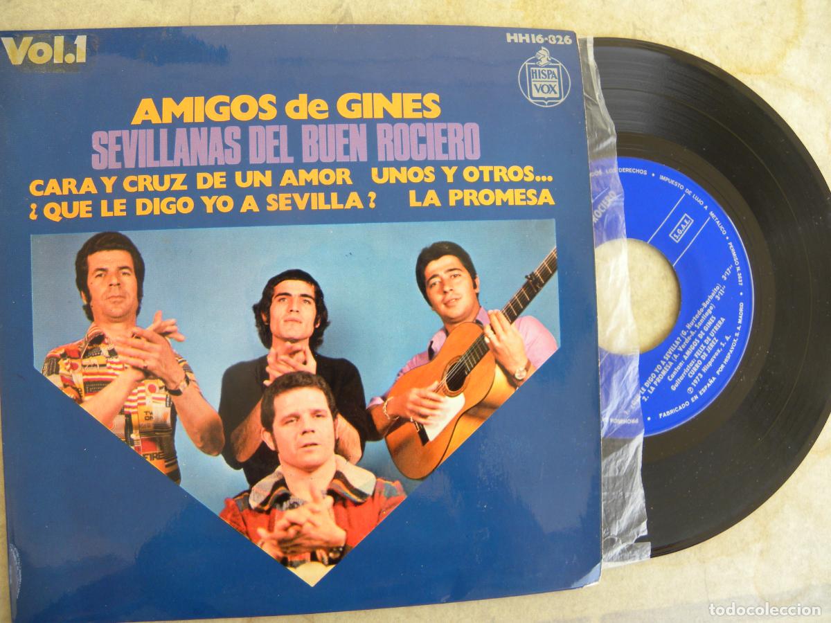 Discos de vinilo: AMIGOS DE GINES -SEVILLANAS DEL BUEN ROCIERO -EP 1973 -BUEN ESTADO -PEDIDO MINIMO 3 EUROS