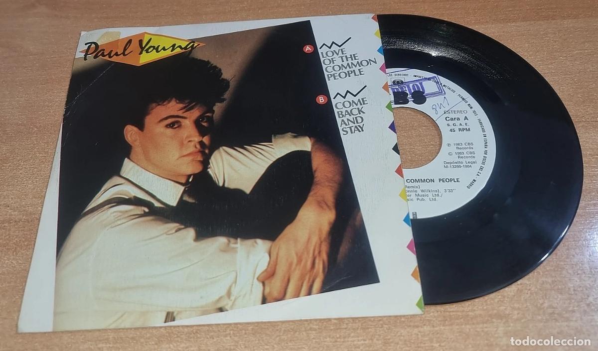 Discos de vinilo: PAUL YOUNG Love of the common people 7&rdquo; SINGLE VINILO PROMO DEL A&Ntilde;O 1983 CONTIENE 2 TEMAS