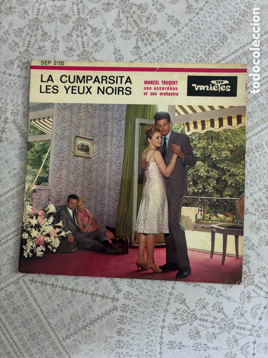 Discos de vinilo: Single 7&rdquo; Marcel Truquet et son Orchestre - La Cumparsita / Les Yeux Noirs (Francia)