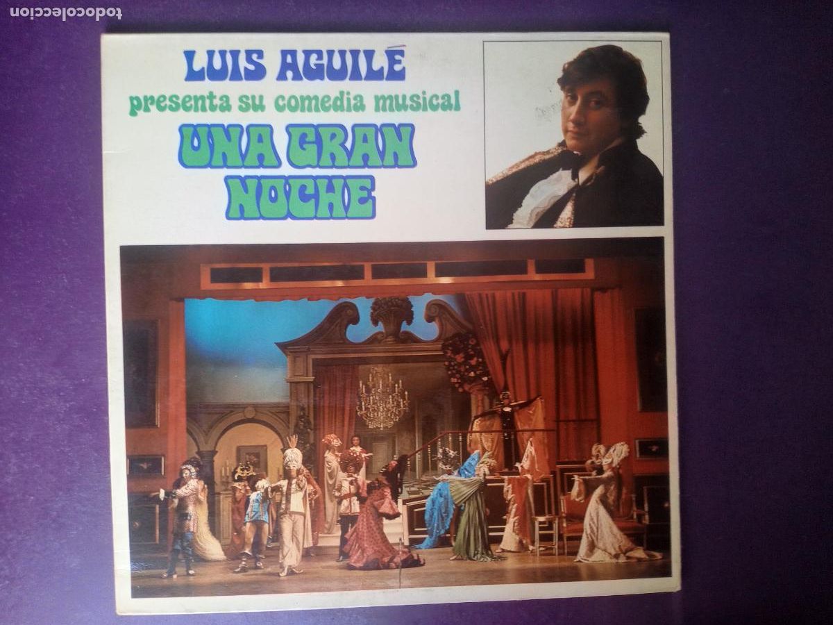 Discos de vinilo: Luis Aguil&eacute; Presenta Su Comedia Musical &rdquo;Una Gran Noche - LP ARIOLA 1972 - SIN USO -
