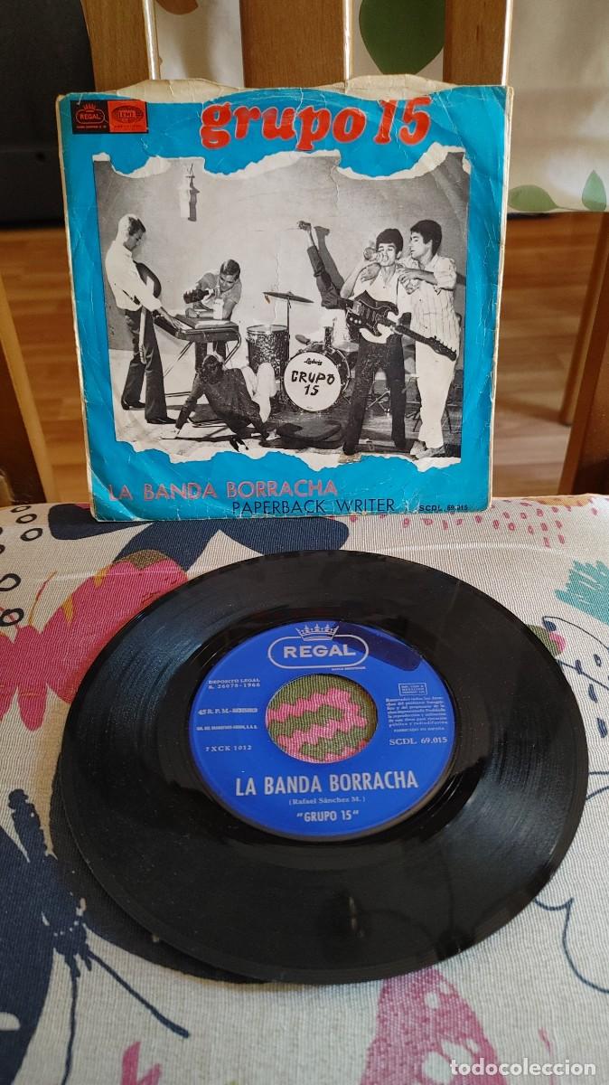 Discos de vinilo: GRUPO 15-SINGLE LA BANDA BORRACHA