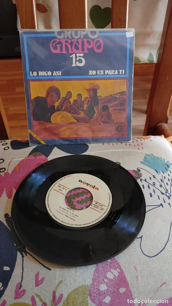 Discos de vinilo: GRUPO 15-SINGLE LO DIGO ASI-NUEVO