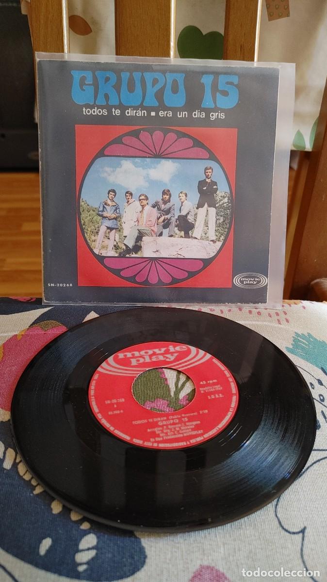 Discos de vinilo: GRUPO 15-SINGLE TODOS TE DIRAN-NUEVO