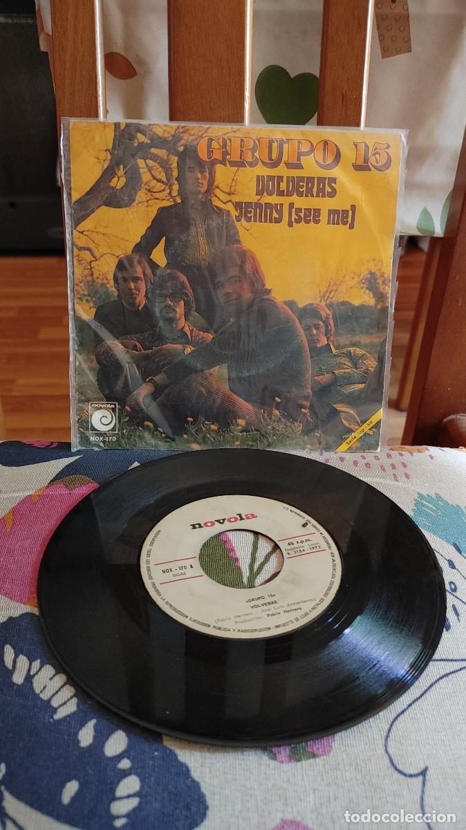 Discos de vinilo: GRUPO 15-SINGLE VOLVERAS