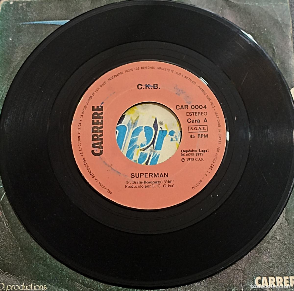 Discos de vinilo: SINGLE C.K.B. - SUPERMAN - CARRERE 1979 - Foto 3