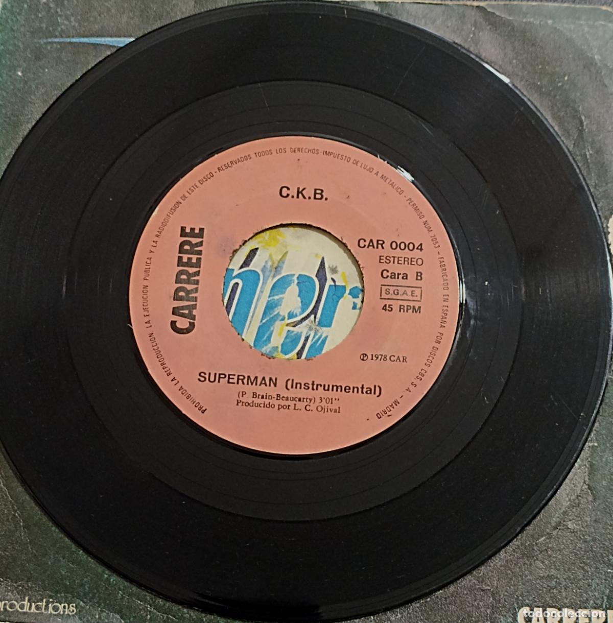 Discos de vinilo: SINGLE C.K.B. - SUPERMAN - CARRERE 1979 - Foto 4