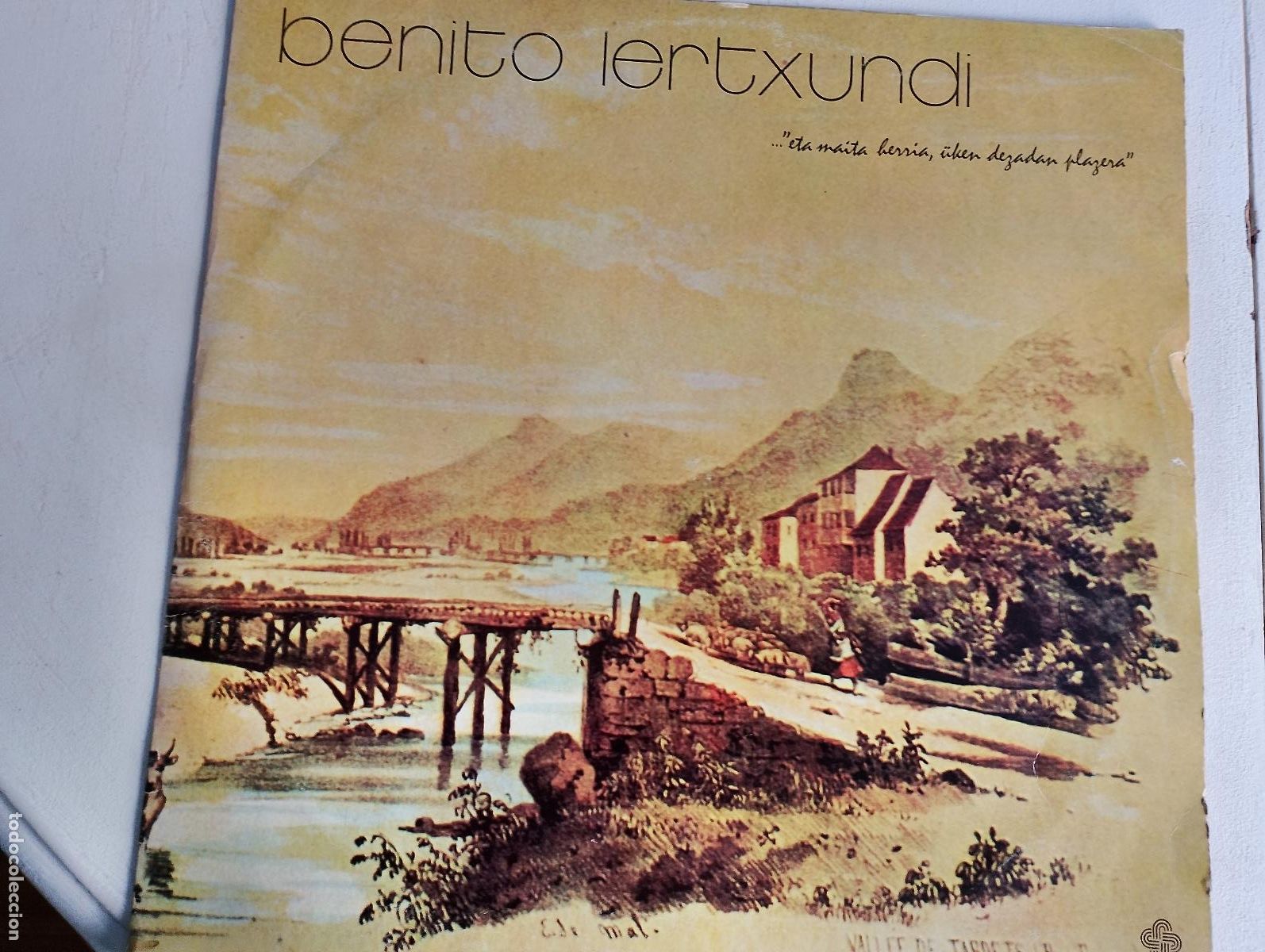 Discos de vinilo: Benito Lertxundi &ndash; &hellip;&rdquo;Eta Maita Herria, &Uuml;ken Dezadan Plazera&rdquo;1975, folk, firmado por benito