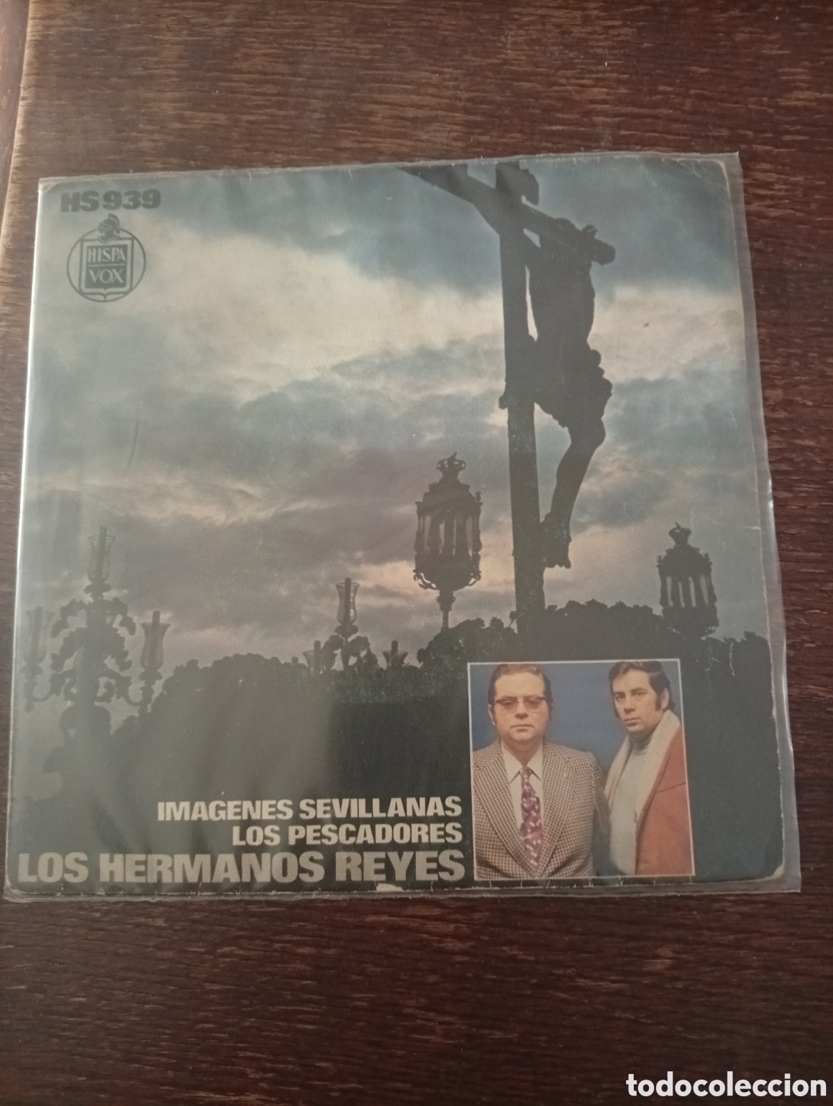 Discos de vinilo: Im&aacute;genes sevillanas de los pescadores. Los Hermanos Reyes