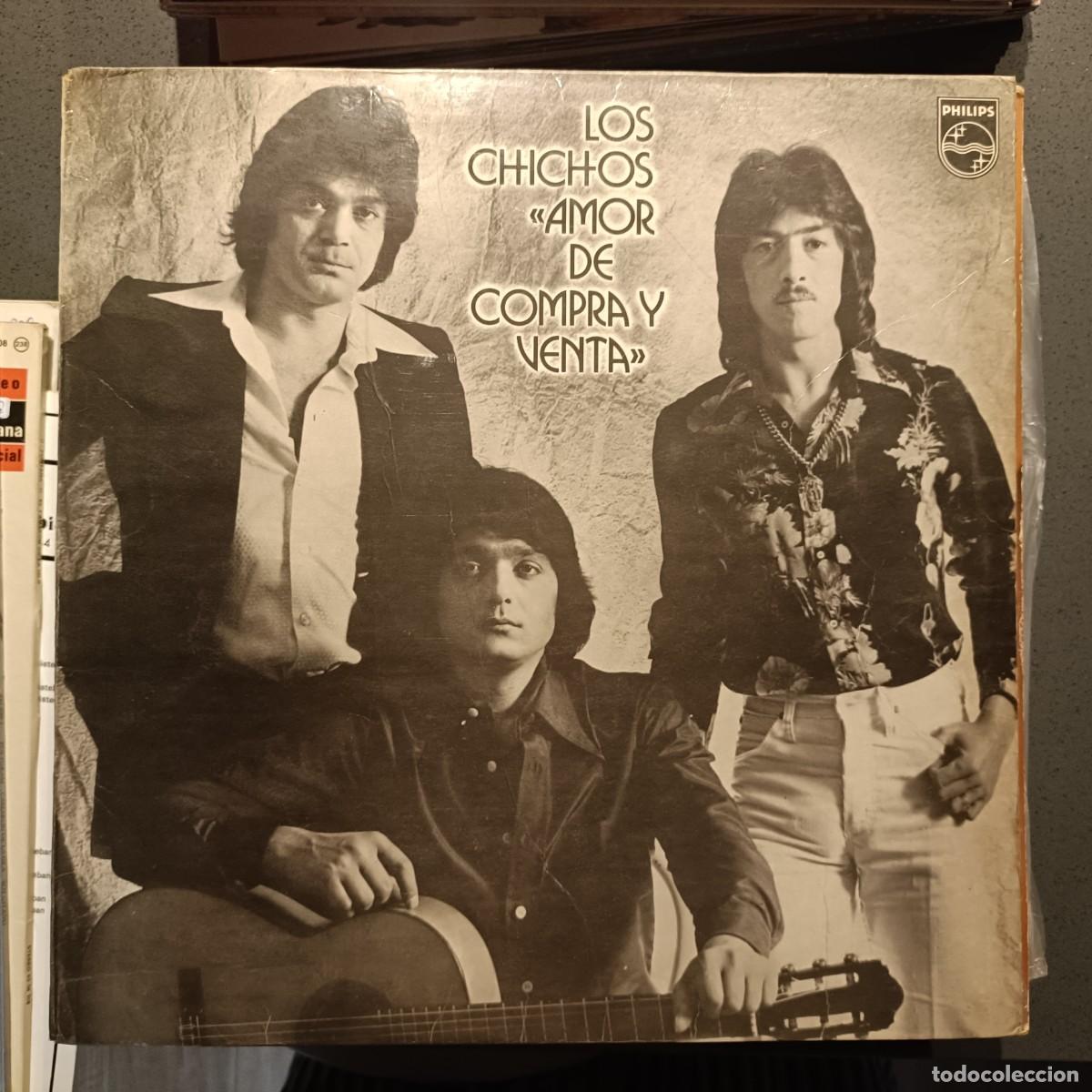 Discos de vinilo: Los Chichos - Amor de compra y venta - LP. sello Philips 1980