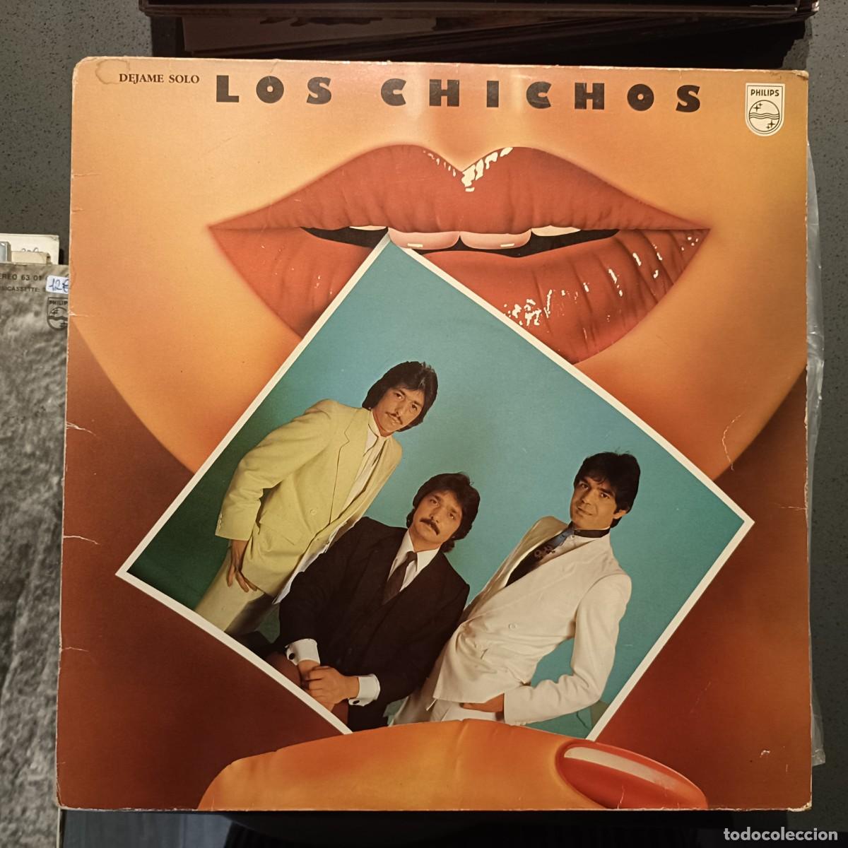 Discos de vinilo: Los Chichos - D&eacute;jame Solo - LP. sello Philips 1983