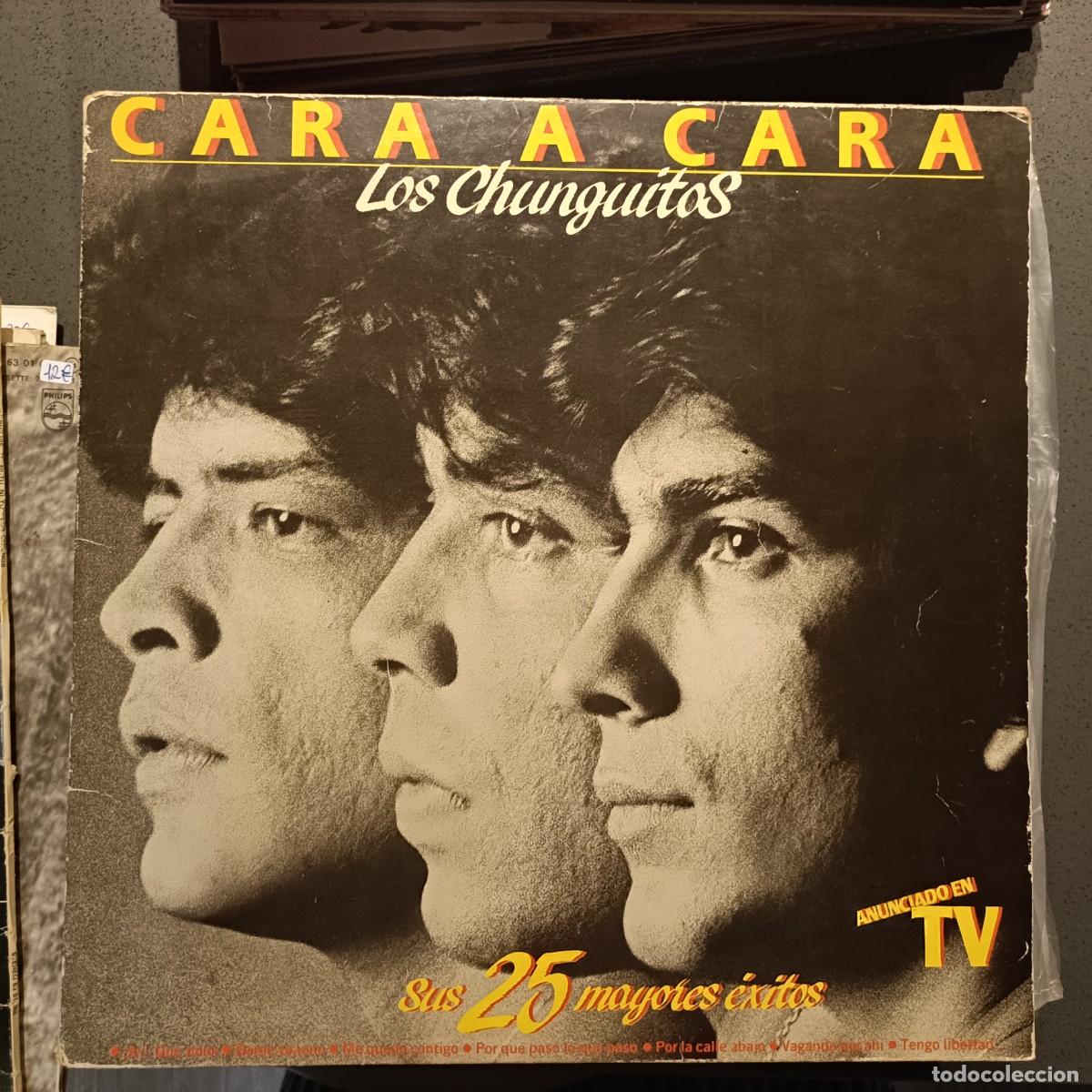 Discos de vinilo: Los Chunguitos - Cara a Cara - Sus 25 mejores &Eacute;xitos - Doble LP. sello Odeon 1984