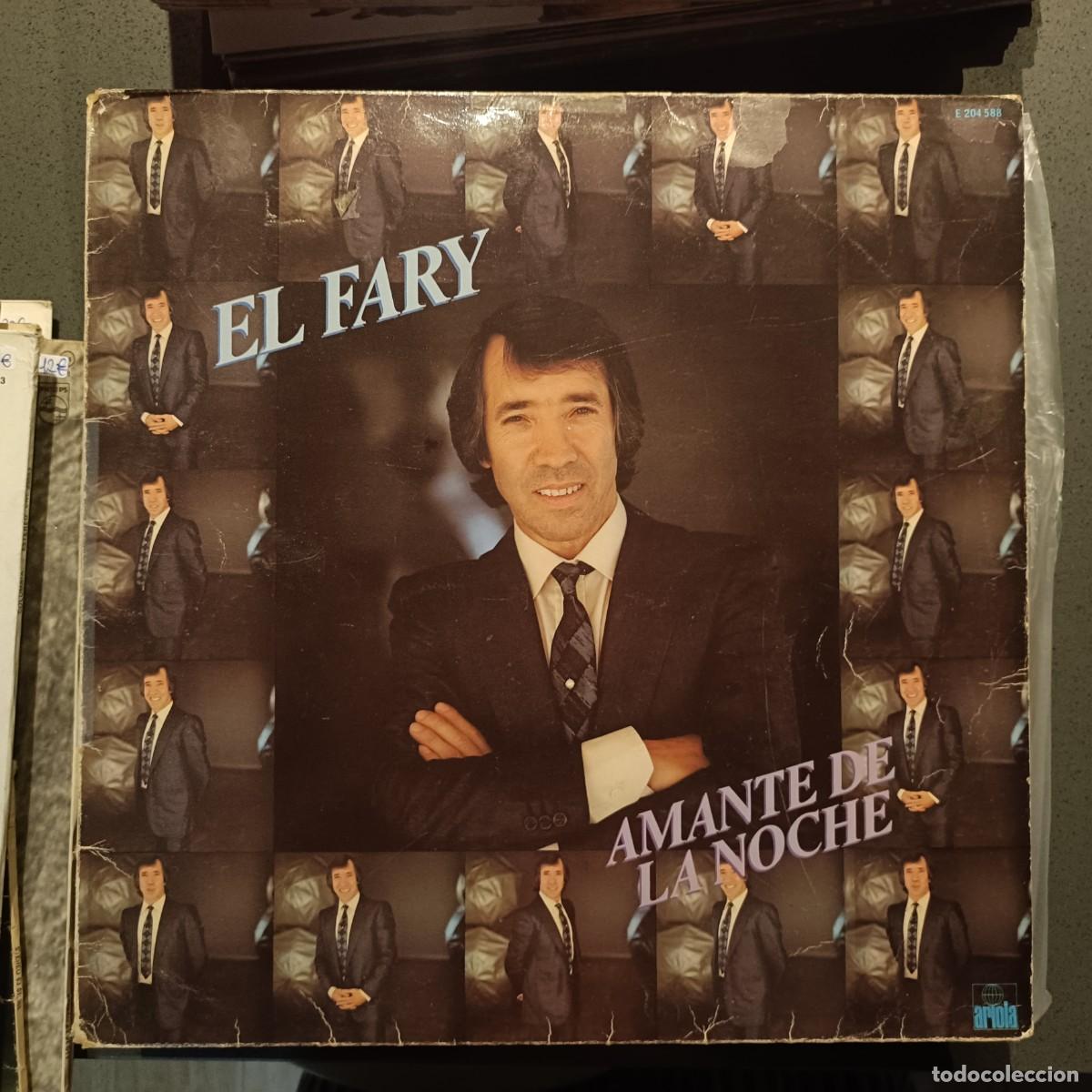 Discos de vinilo: El Fary - Amante de la noche - LP. sello Ariola 1982