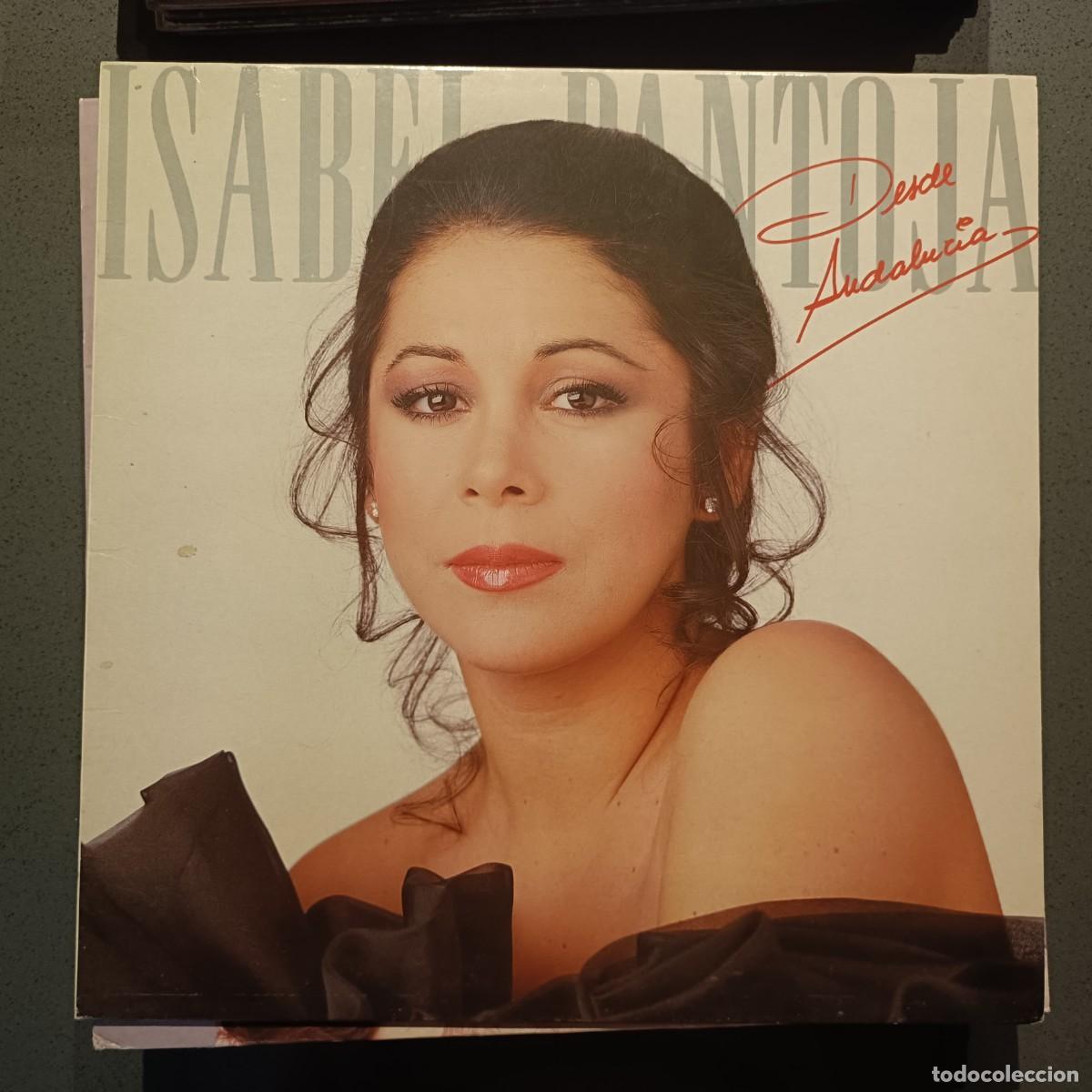 Discos de vinilo: Isabel Pantoja - Desde Andaluc&iacute;a - LP. sello RCA 1988