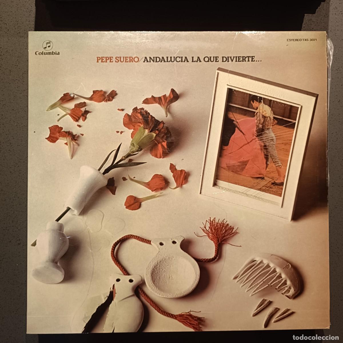 Discos de vinilo: Pepe Suero - Andaluc&iacute;a la que divierte ... - LP. sello Columbia 1977