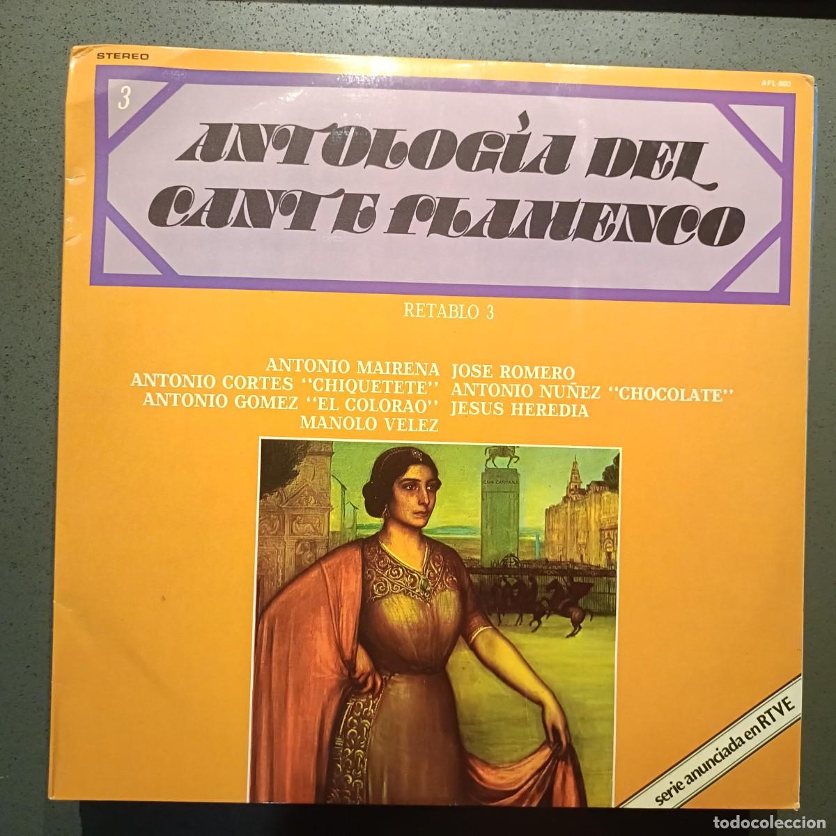 Discos de vinilo: Antolog&iacute;a del Cante Flamenco - Retablo 3 - LP. sello Zafiro 1976