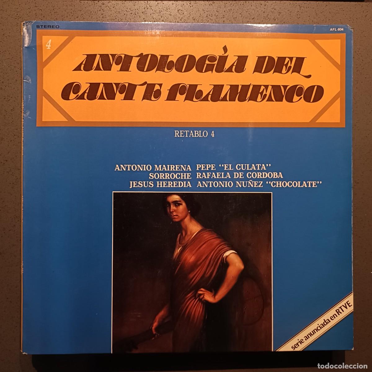 Discos de vinilo: Antolog&iacute;a del Cante Flamenco - Retablo 4 - LP. sello Zafiro 1976