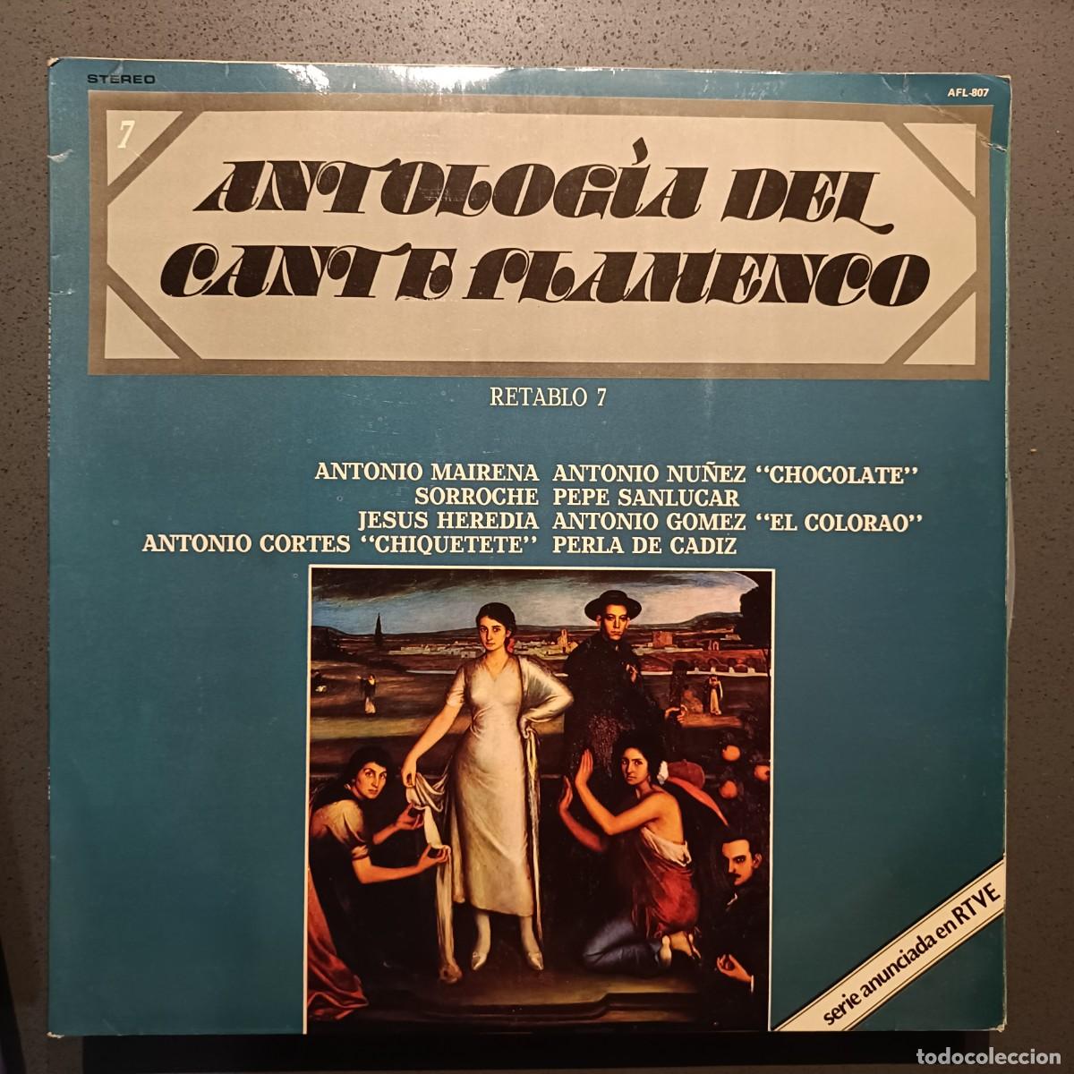 Discos de vinilo: Antolog&iacute;a del Cante Flamenco - Retablo 7 - LP. sello Zafiro 1976