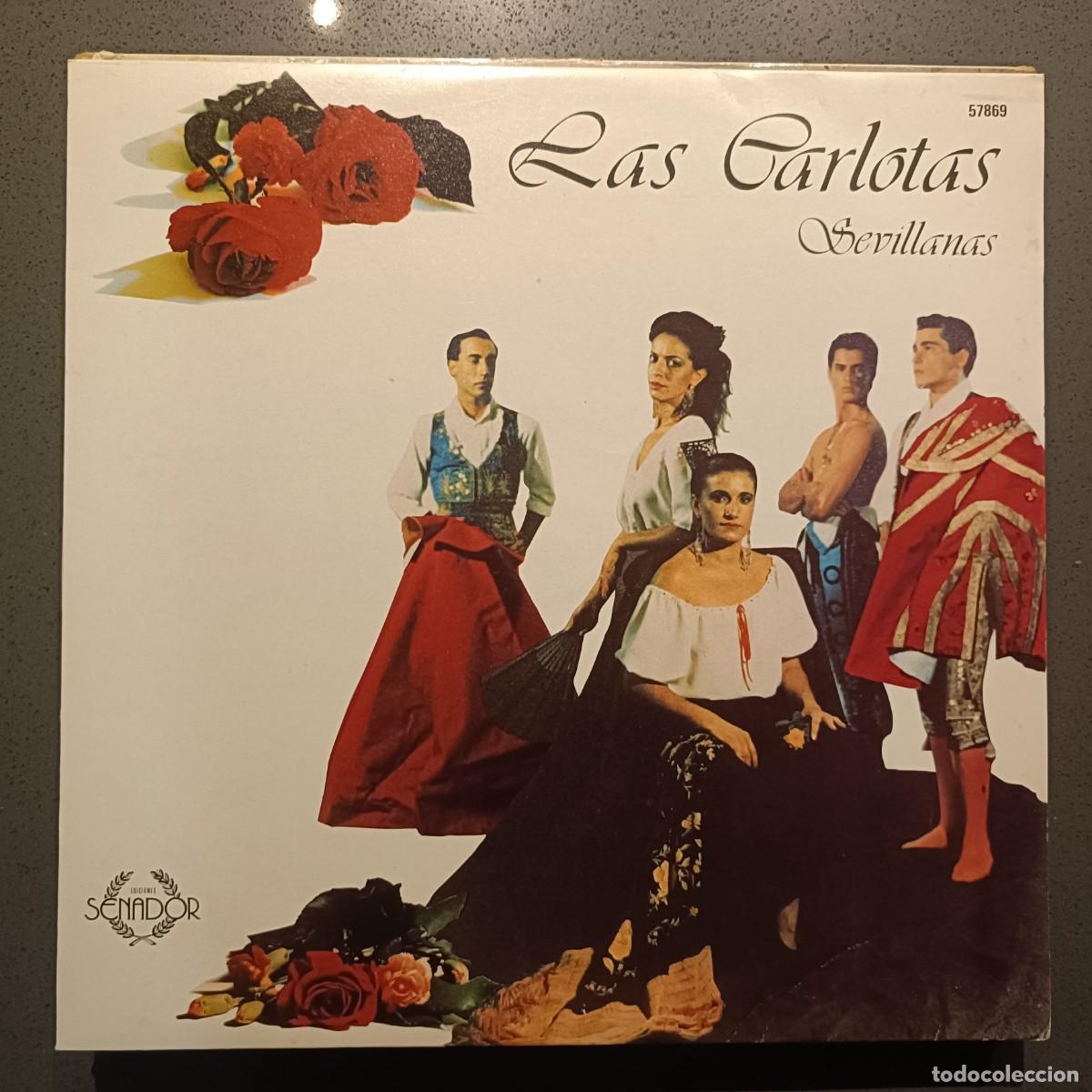 Discos de vinilo: Las Carlotas - Sevillanas - LP. sello Senador 1989