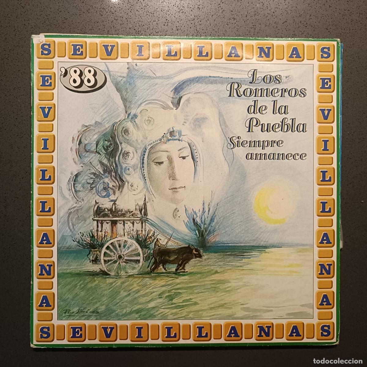 Discos de vinilo: Los Romeros de la Puebla - Siempre Amanece - LP. sello Hispavox 1988 (Sevillanas)