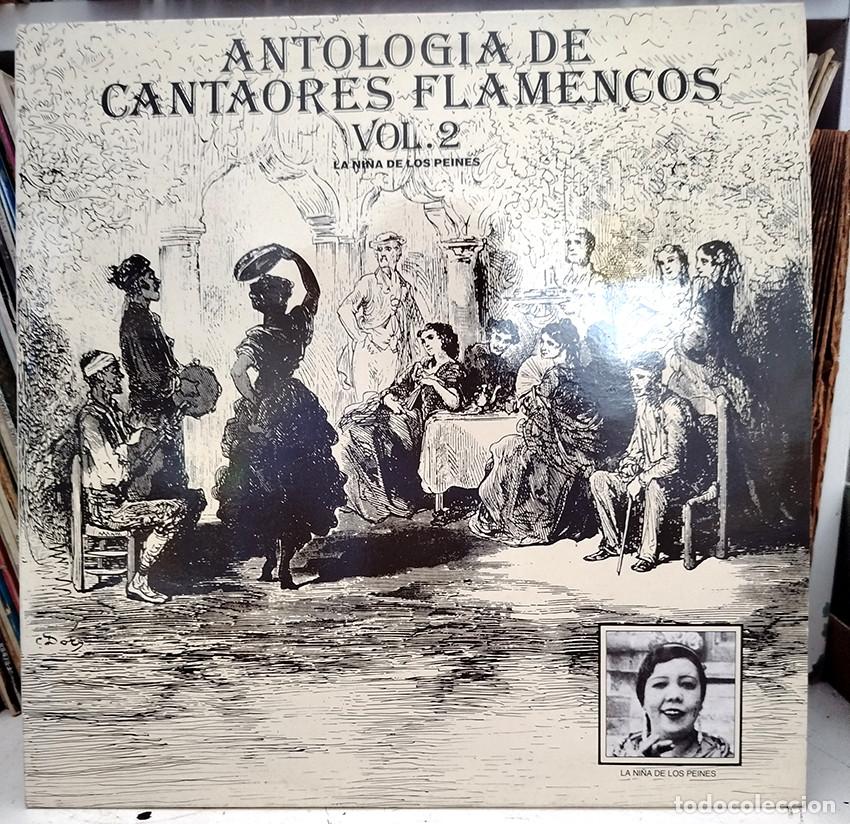 Discos de vinilo: La Ni&ntilde;a de los Peines. Antolog&iacute;a de Cantaores Flamencos Vol. 2